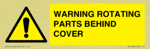 WARNING ROTATING PARTS BEHIND COVER